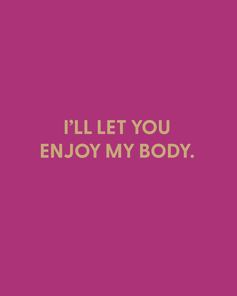I'll let you enjoy my body - Greeting Card - Chive Ceramics Studio - Cards - Chive Ceramics Studio