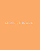 Chin up, tits out. - Greeting Card - Chive Ceramics Studio - Cards - Chive Ceramics Studio