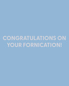 Congratulations on your fornication! - Greeting Card - Chive Ceramics Studio - Cards - Chive Ceramics Studio
