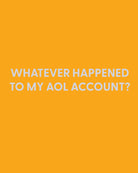 Whatever happened to my AOL account? - Greeting Card - Chive Ceramics Studio - Cards - Chive Ceramics Studio