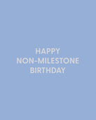 Happy non - milestone birthday - Greeting Card - Chive Ceramics Studio - Cards - Chive Ceramics Studio